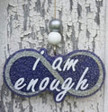 I Am Enough Car Freshie